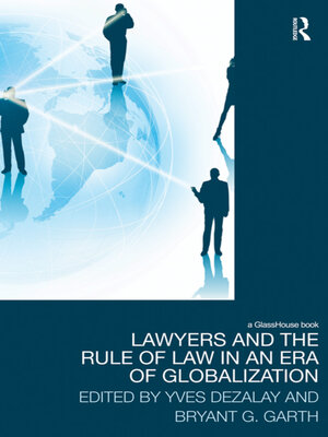 cover image of Lawyers and the Rule of Law in an Era of Globalization